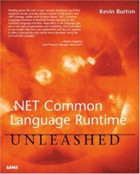 .NET Common Language Runtime Unleashed