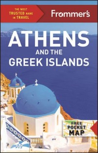 Frommer's Athens and the Greek Islands (Complete Guide)
