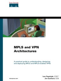 MPLS and VPN Architectures