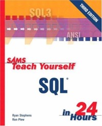 Sams Teach Yourself SQL in 24 Hours (3rd Edition)