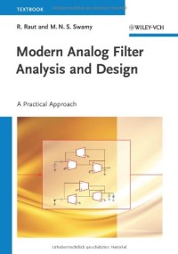 Modern Analog Filter Analysis and Design: A Practical Approach