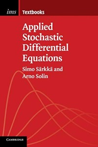 Applied Stochastic Differential Equations (Institute of Mathematical Statistics Textbooks)