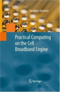 Practical Computing on the Cell Broadband Engine