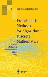 Probabilistic Methods for Algorithmic Discrete Mathematics (Algorithms and Combinatorics)