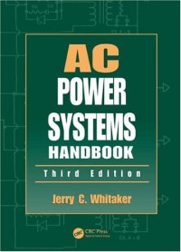 AC Power Systems Handbook, Third Edition (Electronic Handbook Series)