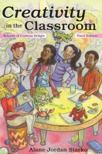 Creativity in the Classroom: Schools of Curious Delight