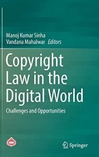 Copyright Law in the Digital World: Challenges and Opportunities