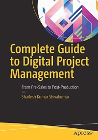 Complete Guide to Digital Project Management: From Pre-Sales to Post-Production