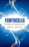 Femtocells: Design & Application