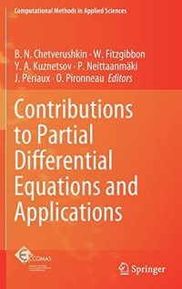 Contributions to Partial Differential Equations and Applications
