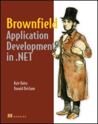 Brownfield Application Development in .Net
