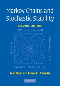 Markov Chains and Stochastic Stability (Cambridge Mathematical Library)