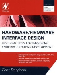 Hardware/Firmware Interface Design: Best Practices for Improving Embedded Systems Development