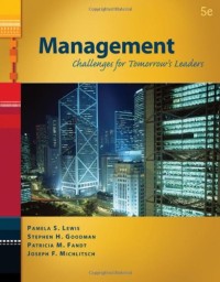Management: Challenges for Tomorrow's Leaders (with InfoTrac 1-Semester)
