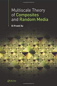 Multiscale Theory of Composites and Random Media