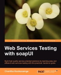 Web Services Testing with soapUI