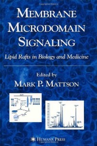 Membrane Microdomain Signaling: Lipid Rafts in Biology and Medicine