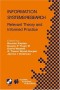 Information Systems Research: Relevant Theory and Informed Practice (IFIP International Federation for Information Processing)