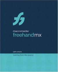 Macromedia FreeHand MX: Training from the Source