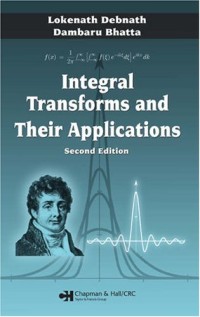 Integral Transforms and Their Applications, Second Edition