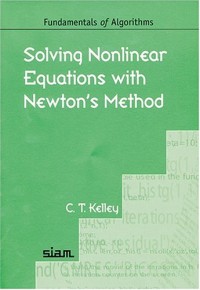 Solving Nonlinear Equations with Newton's Method (Fundamentals of Algorithms)