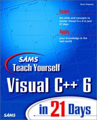 Sams Teach Yourself Visual C++ 6 in 21 Days