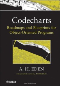 Codecharts: Roadmaps and blueprints for object-oriented programs