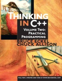 Thinking in C++, Vol. 2: Practical Programming, Second Edition