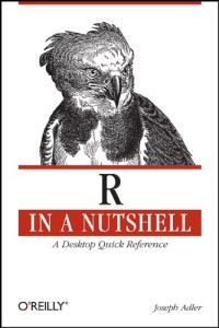 R in a Nutshell: A Desktop Quick Reference