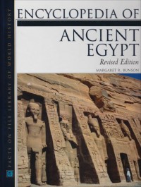 Encyclopedia of Ancient Egypt (Facts on File Library of World History)