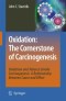 Oxidation: The Cornerstone of Carcinogenesis: Oxidation and Tobacco Smoke Carcinogenesis. A Relationship Between Cause and Effect