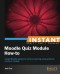 Instant Moodle Quiz Module How-to