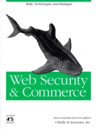 Web Security & Commerce (O'Reilly Nutshell)