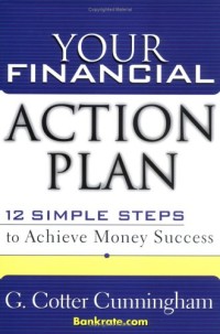 Your Financial Action Plan: 12 Simple Steps to Achieve Money Success
