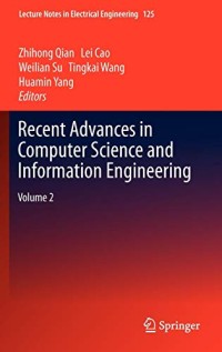 Recent Advances in Computer Science and Information Engineering: Volume 2 (Lecture Notes in Electrical Engineering)