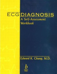 ECG Diagnosis: A Self-Assessment Workbook