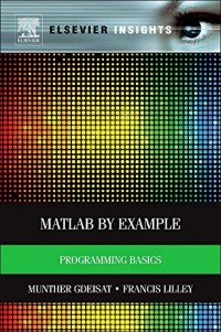MATLAB® by Example: Programming Basics (Elsevier Insights)