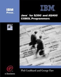Java(tm) for S/390® and AS/400® COBOL Programmers