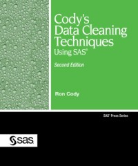 Cody's Data Cleaning Techniques Using SAS, Second Edition