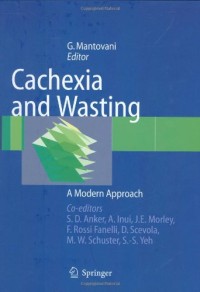 Cachexia and Wasting: A Modern Approach