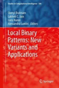 Local Binary Patterns: New Variants and Applications (Studies in Computational Intelligence)