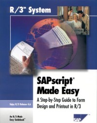 SAPscript Made Easy 4.6