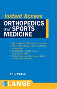 LANGE Instant Access Orthopedics and Sports Medicine