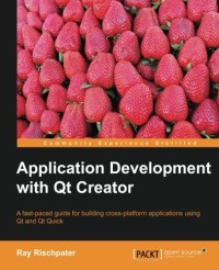 Application Development with Qt Creator