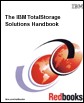 The IBM Totalstorage Solutions Handbook (IBM Redbooks)