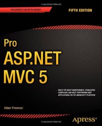 Pro ASP.NET MVC 5 (Expert's Voice in ASP.Net)
