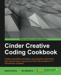 Cinder Creative Coding Cookbook