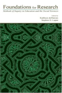 Foundations for Research: Methods of Inquiry in Education and the Social Sciences