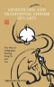 Mindfulness and Traditional Chinese Zen Arts: The Way of Calligraphy, Painting, Kung Fu, and Tea