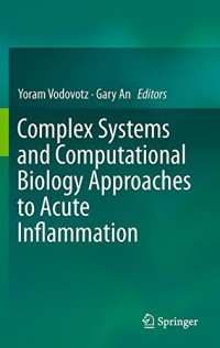 Complex Systems and Computational Biology Approaches to Acute Inflammation